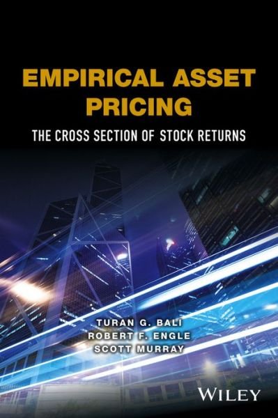 Cover for Turan G. Bali · Empirical Asset Pricing: The Cross Section of Stock Returns (Hardcover bog) (2016)