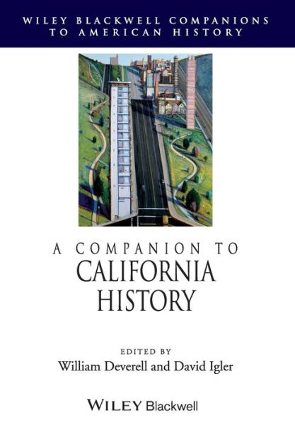 Cover for W Deverell · A Companion to California History - Wiley Blackwell Companions to American History (Paperback Book) (2013)