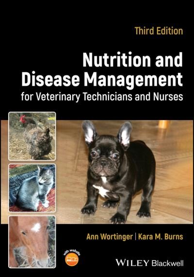 Cover for Wortinger, Ann (Wayne State University, Detroit, MI, USA) · Nutrition and Disease Management for Veterinary Technicians and Nurses (Paperback Bog) (2024)