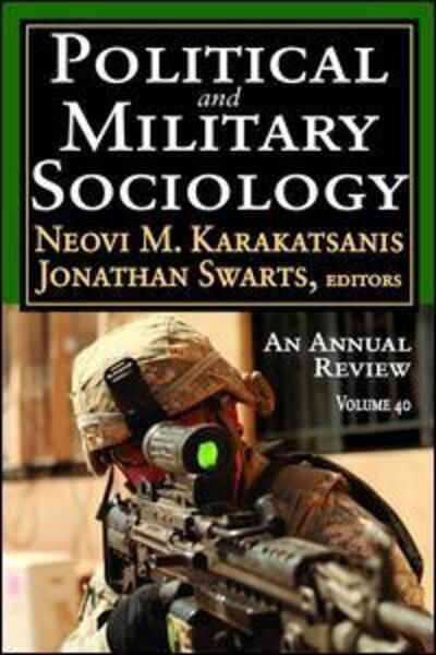Cover for Neovi M. Karakatsanis · Political and Military Sociology: Volume 40: An Annual Review - Political and Military Sociology Series (Hardcover bog) (2017)