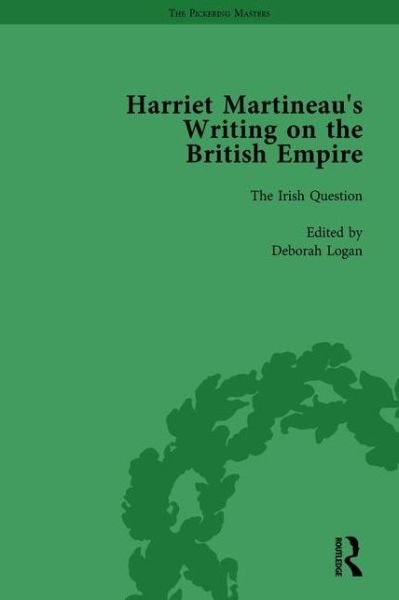 Cover for Deborah Logan · Harriet Martineau's Writing on the British Empire, vol 4 (Gebundenes Buch) (2004)