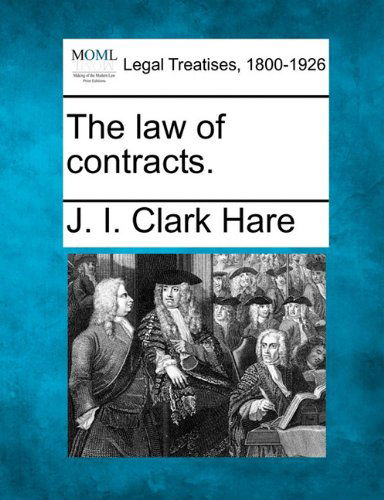 Cover for J. I. Clark Hare · The Law of Contracts. (Paperback Book) (2010)