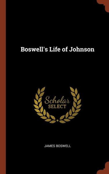 Cover for James Boswell · Boswell's Life of Johnson (Hardcover Book) (2017)
