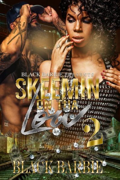 Cover for Black Barbie · Skeemin on Tha Low - 2 (Bok) (2018)