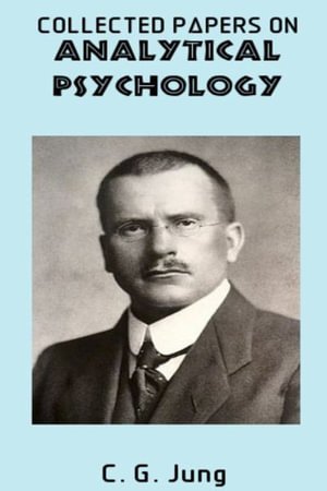 Cover for C. G. Jung · Collected Papers on Analytical Psychology (Bog) (2018)
