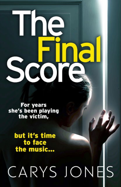 Cover for Carys Jones · The Final Score (Paperback Book) (2024)