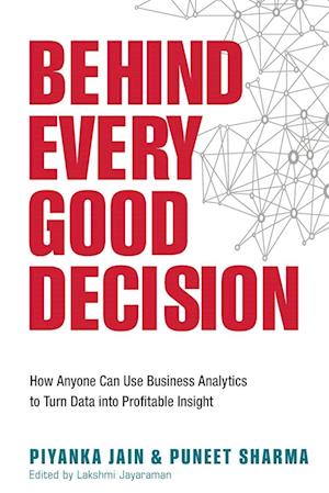 Cover for Piyanka Jain · Behind Every Good Decision (N/A) (2022)