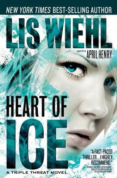 Cover for Lis Wiehl · Heart of Ice - a Triple Threat Novel (Taschenbuch) (2012)