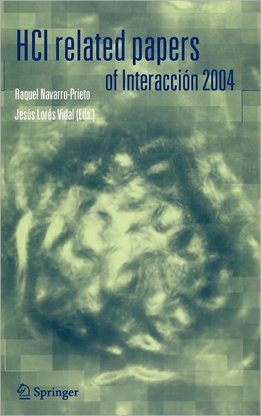 Cover for Raquel Navarro-prieto · HCI related papers of Interaccion 2004 (Hardcover Book) [2006 edition] (2006)