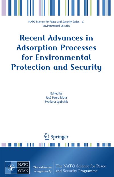 Cover for Svetlana Lyubchik · Recent Advances in Adsorption Processes for Environmental Protection and Security - NATO Science for Peace and Security Series C: Environmental Security (Paperback Book) [2008 edition] (2007)