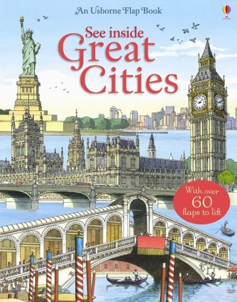 See Inside Great Cities - See Inside - Rob Lloyd Jones - Boeken - Usborne Publishing Ltd - 9781409519041 - 1 april 2014