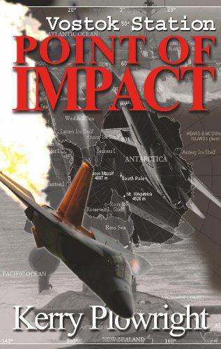 Cover for Kerry Plowright · Vostok Station: Point of Impact (Paperback Bog) (2005)