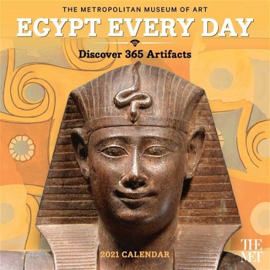 Cover for The Metropolitan Museum Of Art · Egypt Every Day 2021 Wall Calendar (Calendar) (2020)