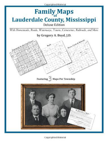Cover for Gregory a Boyd J.d. · Family Maps of Lauderdale County, Mississippi (Pocketbok) (2010)