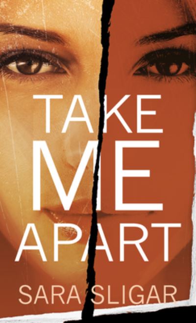 Cover for Sara Sligar · Take Me Apart (Hardcover Book) (2021)