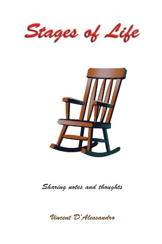 Cover for Vincent L D'alessandro · Stages of Life: Sharing Notes and Thoughts (Paperback Book) (2009)
