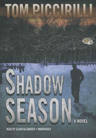 Cover for Tom Piccirilli · Shadow Season (CD) (2012)