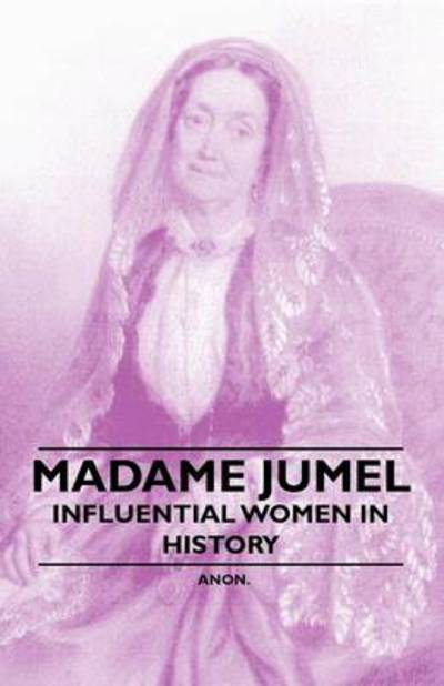 Cover for Anon · Madame Jumel - Influential Women in History (Paperback Book) (2011)