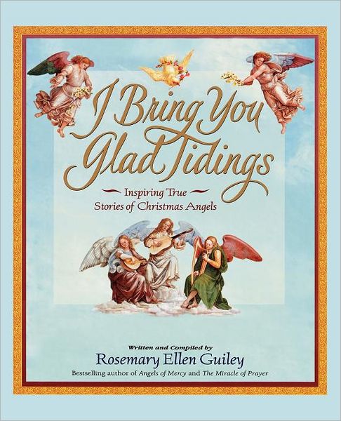 Cover for Rosemary Ellen Guiley · I Bring You Glad Tidings (Paperback Bog) (2010)