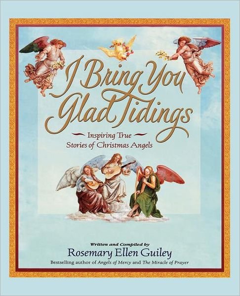 Cover for Rosemary Ellen Guiley · I Bring You Glad Tidings (Paperback Book) (2010)