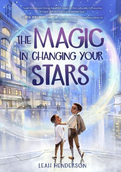 Cover for Leah Henderson · Magic in Changing Your Stars (Pocketbok) (2022)