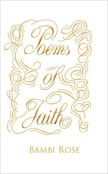 Cover for Bambi Rose · Poems of Faith (Paperback Book) (2012)