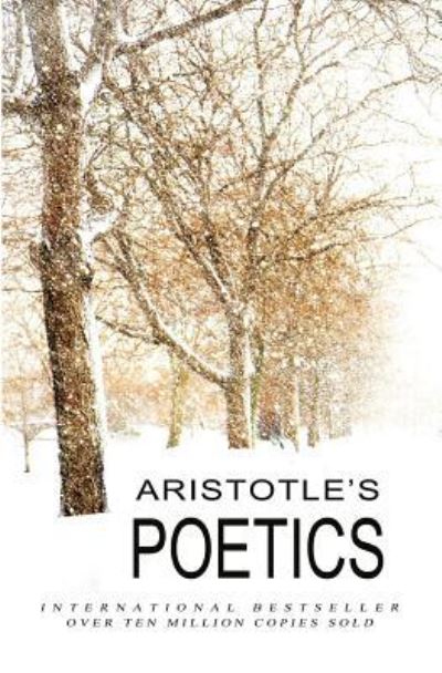 Aristotle's Poetics - Aristotle - Books - Createspace Independent Publishing Platf - 9781461069041 - April 14, 2011