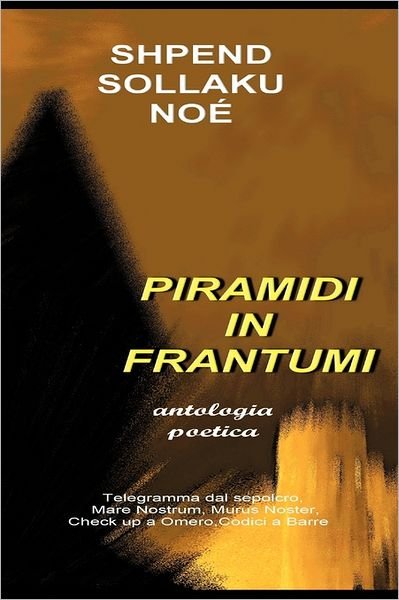Cover for Shpend Sollaku No · Piramidi in Frantumi (Paperback Bog) (2011)