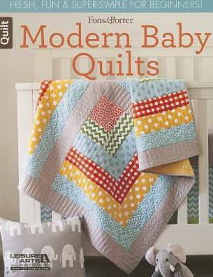 Cover for Mary Fons · Fons &amp; Porter Quilty Magazine Modern Baby Quilts: Fresh, Fun &amp; Super-Simple for Beginners! (Paperback Book) (2014)