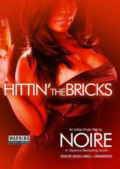Hittin' the Bricks - Noire - Musik - Blackstone Audiobooks - 9781470841041 - 1. november 2012