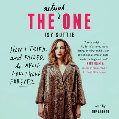 The Actual One - Isy Suttie - Music - HARPERAUDIO - 9781470854041 - January 31, 2017