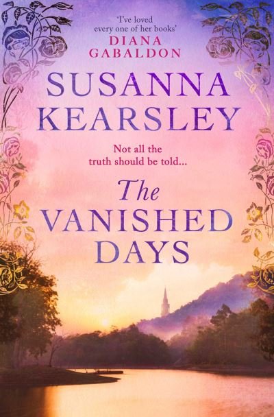 Cover for Susanna Kearsley · The Vanished Days: 'An engrossing and deeply romantic novel' RACHEL HORE (Paperback Bog) (2023)