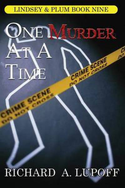 Cover for Richard a Lupoff · One Murder at a Time: a Casebook: the Lindsey &amp; Plum Detective Series, Book Nine (Taschenbuch) (2013)