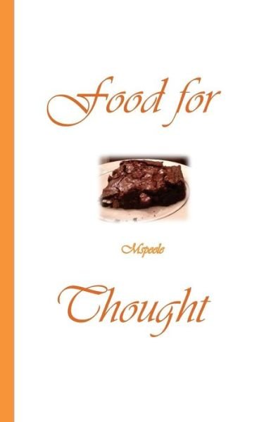Cover for Ms Peele · Food for Thought (Paperback Bog) (2013)