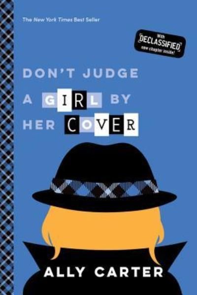 Cover for Ally Carter · Don't Judge a Girl by Her Cover (10th Anniversary Edition) - Gallagher Girls (Paperback Book) (2016)
