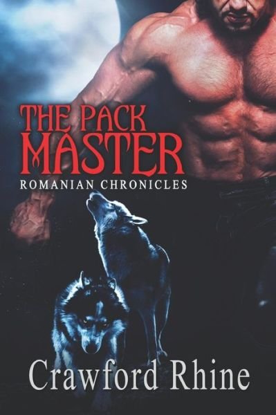 Cover for Crawford Rhine · The Pack Master (Pocketbok) (2019)
