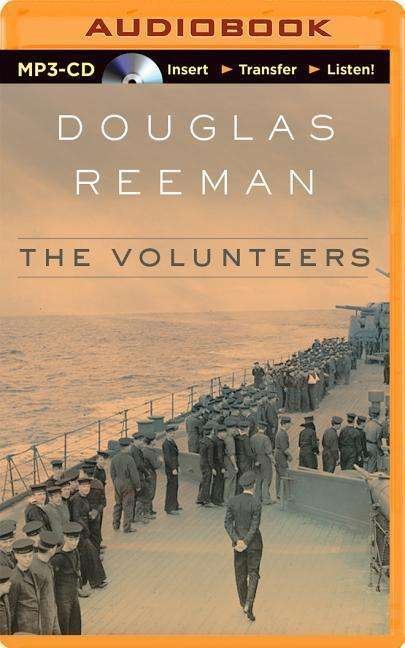Cover for Douglas Reeman · The Volunteers (MP3-CD) (2015)