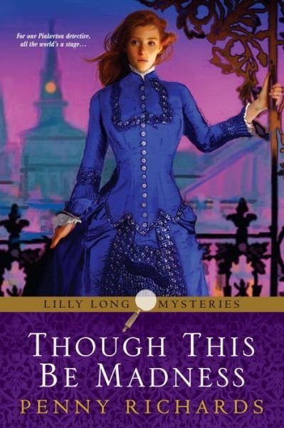 Cover for Penny Richards · Though This Be Madness - Lilly Long Mysteries (Paperback Book) (2017)