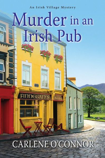 Cover for Carlene O'Connor · Murder in an Irish Pub - An Irish Village Mystery (Hardcover Book) (2019)