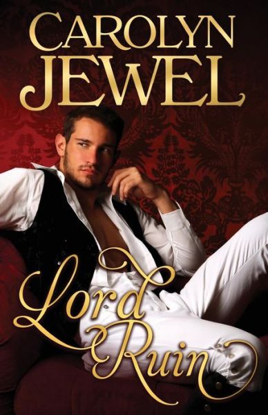 Cover for Carolyn Jewel · Lord Ruin: Sinclair Sisters Series (Paperback Book) (2014)