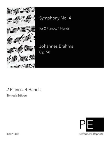 Cover for Johannes Brahms · Symphony No. 4: for 2 Pianos, 4 Hands (Taschenbuch) (2014)