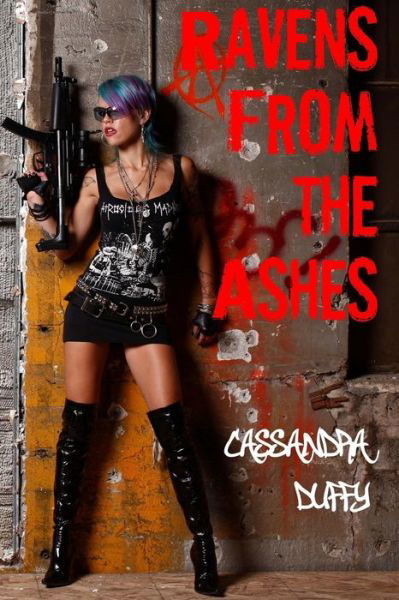 Cassandra Duffy · Ravens from the Ashes (Paperback Book) (2014)