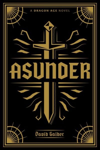 Dragon Age Asunder Deluxe Edition - David Gaider - Livros - Dark Horse Books - 9781506708041 - 19 de março de 2019