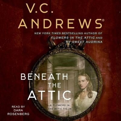 Cover for V.C. Andrews · Beneath the Attic (CD) (2019)