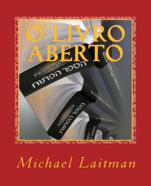 Cover for Michael Laitman · O Livro Aberto (Taschenbuch) (2015)