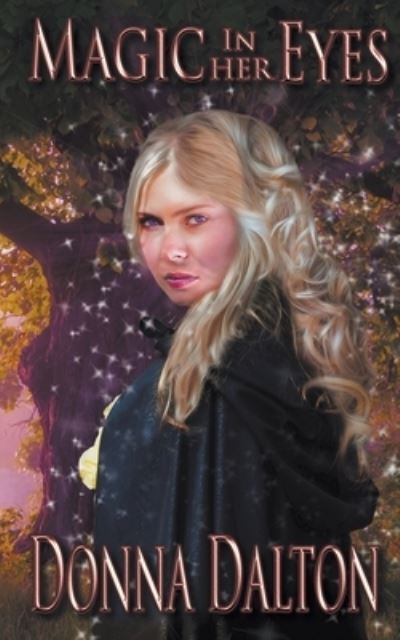 Cover for Donna Dalton · Magic in Her Eyes (Paperback Book) (2017)