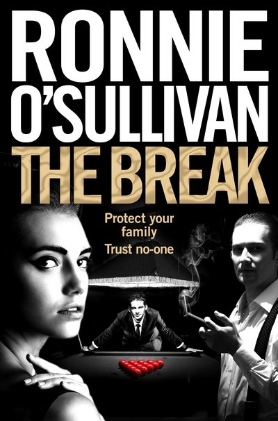 Cover for Ronnie O'Sullivan · The Break - Soho Nights (Paperback Book) (2019)
