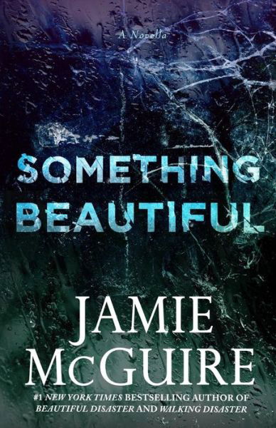 Cover for Jamie Mcguire · Something Beautiful (Paperback Bog) (2015)