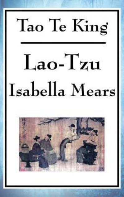 Cover for Lao-Tzu · Tao Te King (Hardcover Book) (2018)