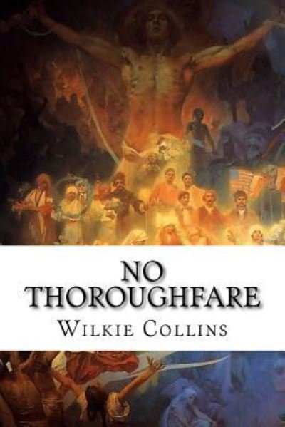 Cover for Au Wilkie Collins · No Thoroughfare (Paperback Bog) (2015)